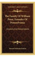 Family of William Penn, Founder of Pennsylvania