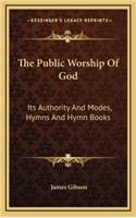 The Public Worship of God
