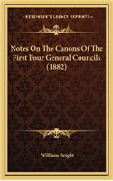 Notes On The Canons Of The First Four General Councils (1882)