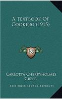 A Textbook of Cooking (1915)