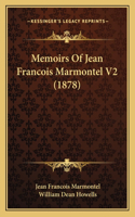Memoirs Of Jean Francois Marmontel V2 (1878)
