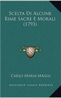 Scelta Di Alcune Rime Sacre E Morali (1793)