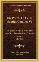 The Poems Of Caius Valerius Catullus V1