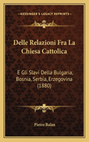 Delle Relazioni Fra La Chiesa Cattolica