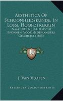 Aesthetica Of Schoonheidskunde, In Losse Hoofdtrekken