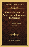 Chartes, Manuscrits Autographes Documents Historiques