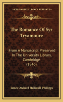 The Romance Of Syr Tryamoure