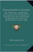 Progressive Lessons In Social Science