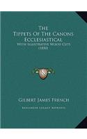 Tippets Of The Canons Ecclesiastical