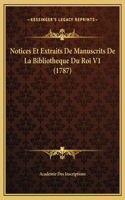 Notices Et Extraits De Manuscrits De La Bibliotheque Du Roi V1 (1787)