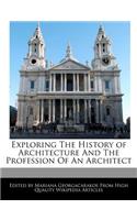 Exploring the History of Architecture and the Profession of an Architect
