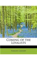 Coming of the Loyalists
