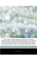 Articles on Free, Open Source Strategy Games, Including: Freeciv, Bnetd, Ten 's Empanadas Graciela, the Battle for Wesnoth, Stratagus, Warzone 2100, 0 A.D. (Game), Megamek, Spring (Game Engine), Eressea (V