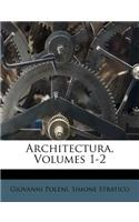 Architectura, Volumes 1-2