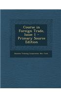 Course in Foreign Trade, Issue 1