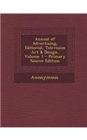 Annual of Advertising, Editorial, Television Art & Design, Volume 1