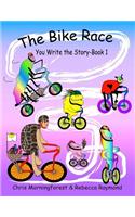 The Bike Race - You Write the Story - Book 1