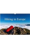 Hiking in Europe 2018: Pictures from the Alps, the Vosges, the Elbe Sandstone Mountains and the Hadrian's Wall(Calvendo Nature)