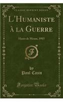L'Humaniste À La Guerre