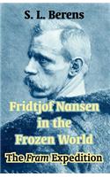 Fridtjof Nansen in the Frozen World