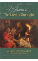 Lord Is Our Light
