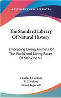 The Standard Library Of Natural History