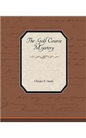 The Golf Course Mystery