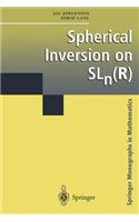 Spherical Inversion on Sln(r)
