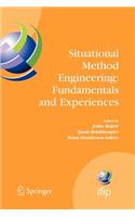 Situational Method Engineering: Fundamentals and Experiences