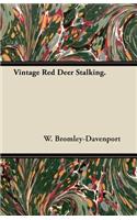 Vintage Red Deer Stalking.: (English)