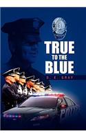 True to the Blue