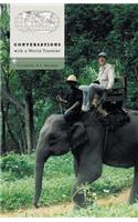 Conversations with a World Traveler