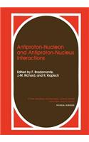 Antiproton-Nucleon and Antiproton-Nucleus Interactions