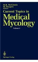 Current Topics in Medical Mycology