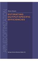 Estimating Output-Specific Efficiencies: (61 Applied Optimization)