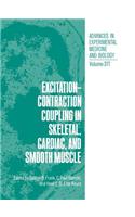 Excitation-Contraction Coupling in Skeletal, Cardiac, and Smooth Muscle