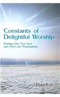 Constants of Delightful Worship