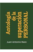 Antologia de La Superacion Personal