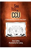 See You in C.C.U.