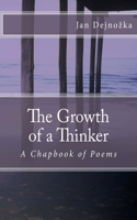 Growth of a Thinker