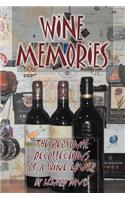 Wine Memories: The Personal Recollections of a Wine Lover(English)