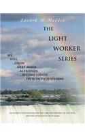Light Worker Series