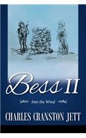 Bess II: Into the Wind