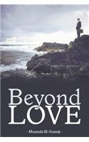 Beyond Love