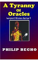 Tyranny of Oracles: The Beginning, Leopard Woman Series