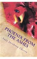Phoenix from the Ashes