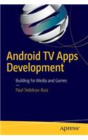 Android TV Apps Development: Building for Media and Games(Protocollen Voor De Ggz)