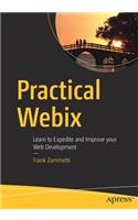 Practical Webix: Learn to Expedite and Improve your Web Development