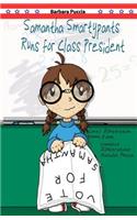 Samantha Smartypants Runs for Class President