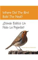 Where Did the Bird Build the Nest?: Donde Edifico Un Nido La Pajarita?